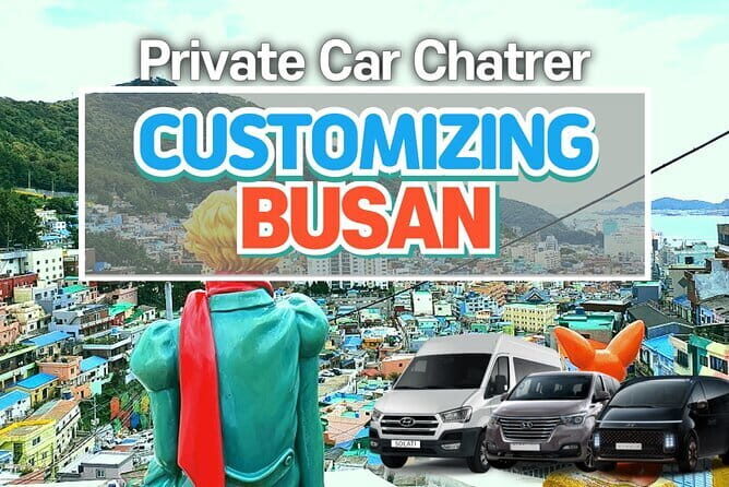 1 Day Private Busan Guided Tour - Key highlights you’ll feel right away